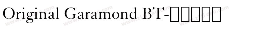 Original Garamond BT字体转换